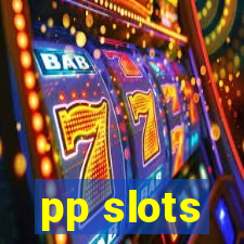 pp slots